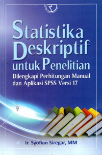 STATISTIKA DESKRIPTIF UNTUK PENELITIAN