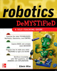 ROBOTICS DEMYSTIED: A SELF-TEACHING GUIDE