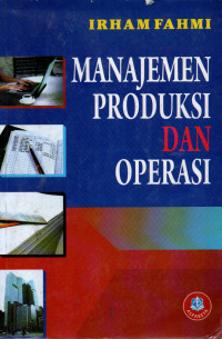 MANAJEMEN PRODUKSI DAN OPERASI