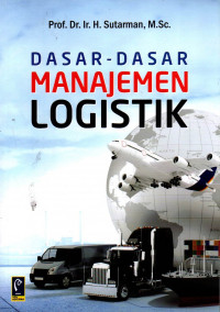 DASAR-DASAR MANAJEMEN LOGISTIK