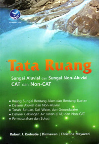 TATA RUANG: SUNGAI ALUVIAL DAN SUNGAI NON-ALUVIAL CAT DAN NON-CAT