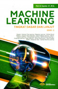 MACHINE LEARNING: TINGKAT DASAR DAN LANJUT (EDISI 2)