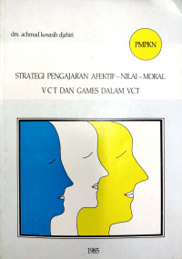 STARTEGI PENGAJARAN AFEKTIF NILAI- Nilai MORAL VCT DAN GAMES DALAM VCT