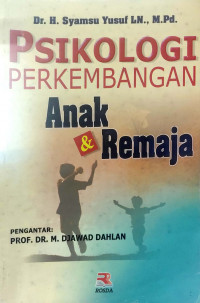 Psikologi  perkembangan Anak & Remaja