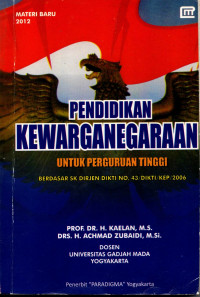 PENDIDIKAN KEWARGANEGARAAN: UNTUK PERGURUAN TINGGI