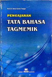 PENGAJARAN TATA BAHASA TAGMEMIK