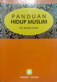 PANDUAN HIDUP MUSLIM