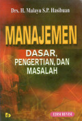 MANAJEMEN : DASAR, PENGERTIAN, DAN MASALAH