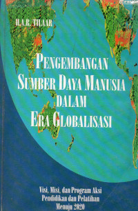 PENGEMBANGAN SUMBER DAYA MANUSIA DALAM ERA GLOBALISASI