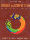 STRATEGIC MANAGEMENT THEORY: AN INTEGRATED APPROACH (THIRD EDITION)