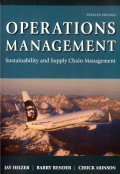 OPERATIONS MANAGEMENT: SUSTAINBILITY AND SUPPLY CHAIN MANAGEMENT (TWELFTH EDITION)