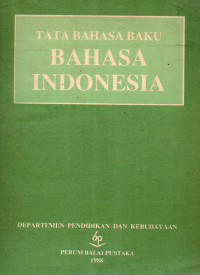 TATA BAHASA BAKU BAHASA INDONESIA (EDISI PERTAMA)