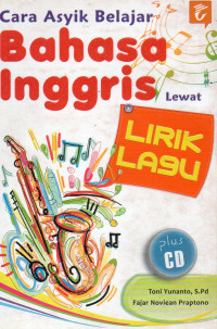 CARA ASYIK BELAJAR BAHASA INGGRIS LEWAT LIRIK LAGU