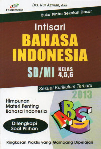 INTISARI BAHASA INDONESIA SD/MI KELAS 4, 5, 6