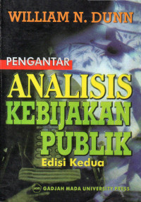 Pengantar: Analisis Kebijakan Publik