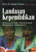 LANDASAN KEPENDIDIKAN