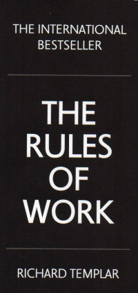 THE RULES OF WORK