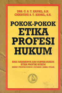 POKOK-POKOK ETIKA PROFESI HUKUM