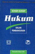 Konsep-Konsep Hukum Dalam Pembangunan