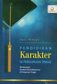 PENDIDIKAN KARAKTER DI PERGURUAN TINGGI