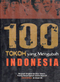 100 TOKOH YANG MENGUBAH INDONESIA