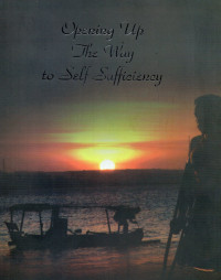 OPENING UP THE WAY TO SELF SUFFICIENCY