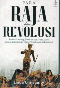 PARA RAJA DAN REVOLUSI