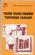 TEORI YANG MURNI TENTANG HUKUM