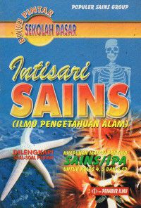 INTISARI SAINS (ILMU PENGETAHUAN ALAM)