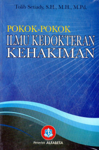 POKOK - POKOK ILMU KEDOKTERAN KEHAKIMAN