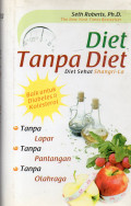 DIET TANPA DIET - BAIK UNTUK DIABETES & KOLESTROL (DIET SEHAT SHANGRI-LA)