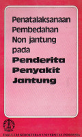 PENATALAKSANAAN PEMBEDAHAN NON JANTUNG PADA PENDERITA PENYAKIT JANTUNG