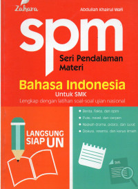 SPM SERI PENDALAMAN MATERI BAHASA INDONESIA UNTUK SMK