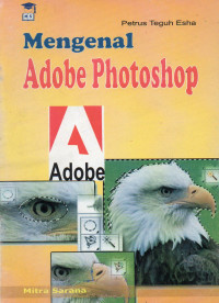 MENGENAL ADOBE PHOTOSHOP