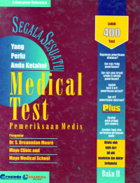 SEGALA SESUATU YANG PERLU ANDA KETAHUI MEDICAL TEST PEMERIKSAAN MEDIS