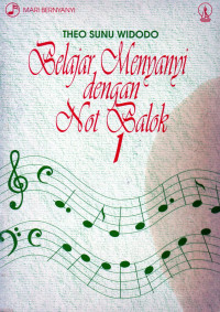 BELAJAR MENYANYI DENGAN NOT BALOK 1