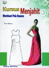 KURSUS MENJAHIT - MEMBUAT POLA