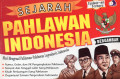 SEJARAH PAHLAWAN INDONESIA