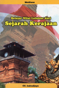 BELAJAR NILAI LELUHUR DARI SEJARAH KERAJAAN