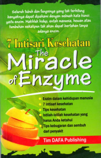 7 INTISARI KESEHATAN THE MIRACLE OF ENZYME