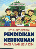 IMPLEMENTASI PENDIDIKAN KERUKUNAN BAGI ANAK USIA DINI