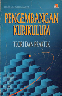 PENGEMBANGAN KURIKULUM TEORI DAN PRAKTEK