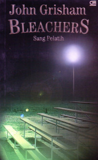 BLEACHERS - SANG PELATIH