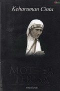 KEHARUMAN CINTA MOTHER TERESA