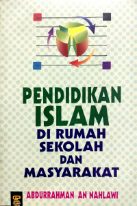 Image of PENDIDIKAN ISLAM  DI RUMAH SEKOLAH DAN MASYARAKAT